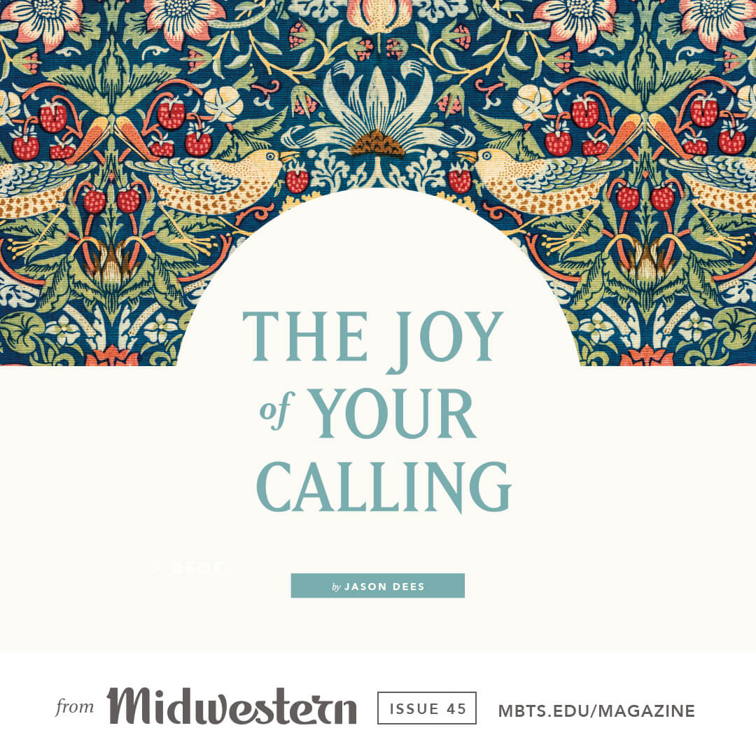 The Joy of Your Calling