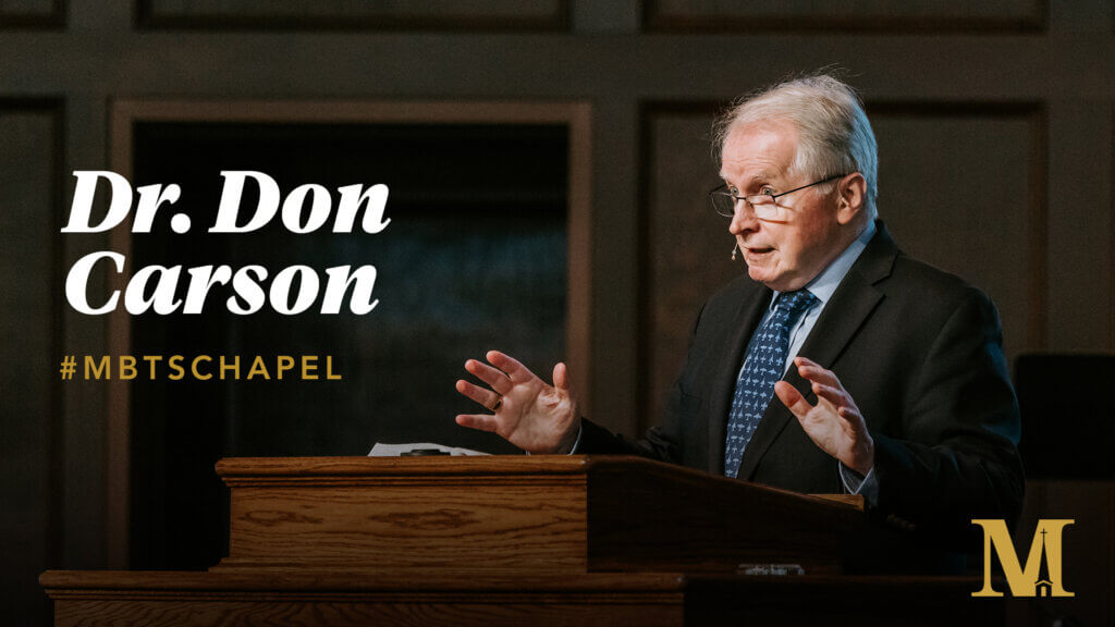 Chapel with Don Carson – March 4, 2024