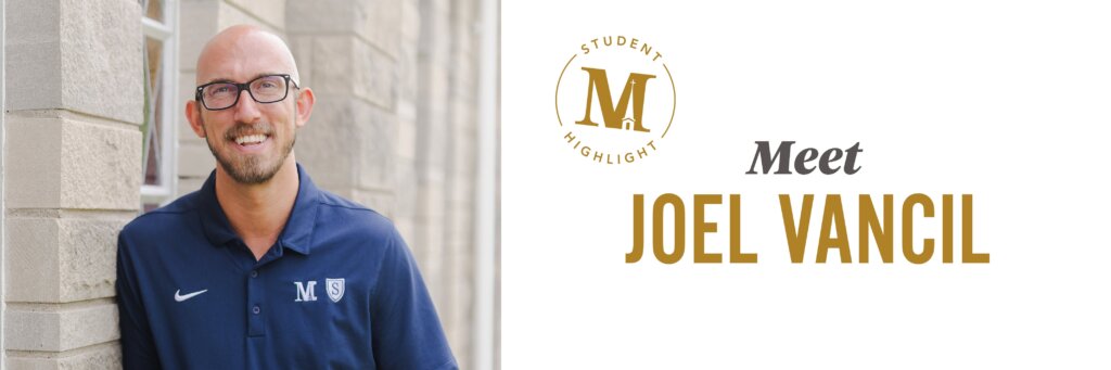 Student Highlight: Joel Vancil